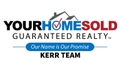 Your Home Sold Guaranteed Realty--Kerr Team-Logo